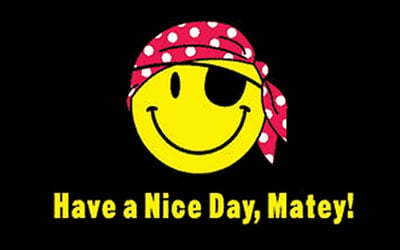 Have A Nice Day Matey Flag 150 x 90cm