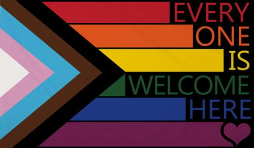 Everyone Is Welcome Here Pride Flag